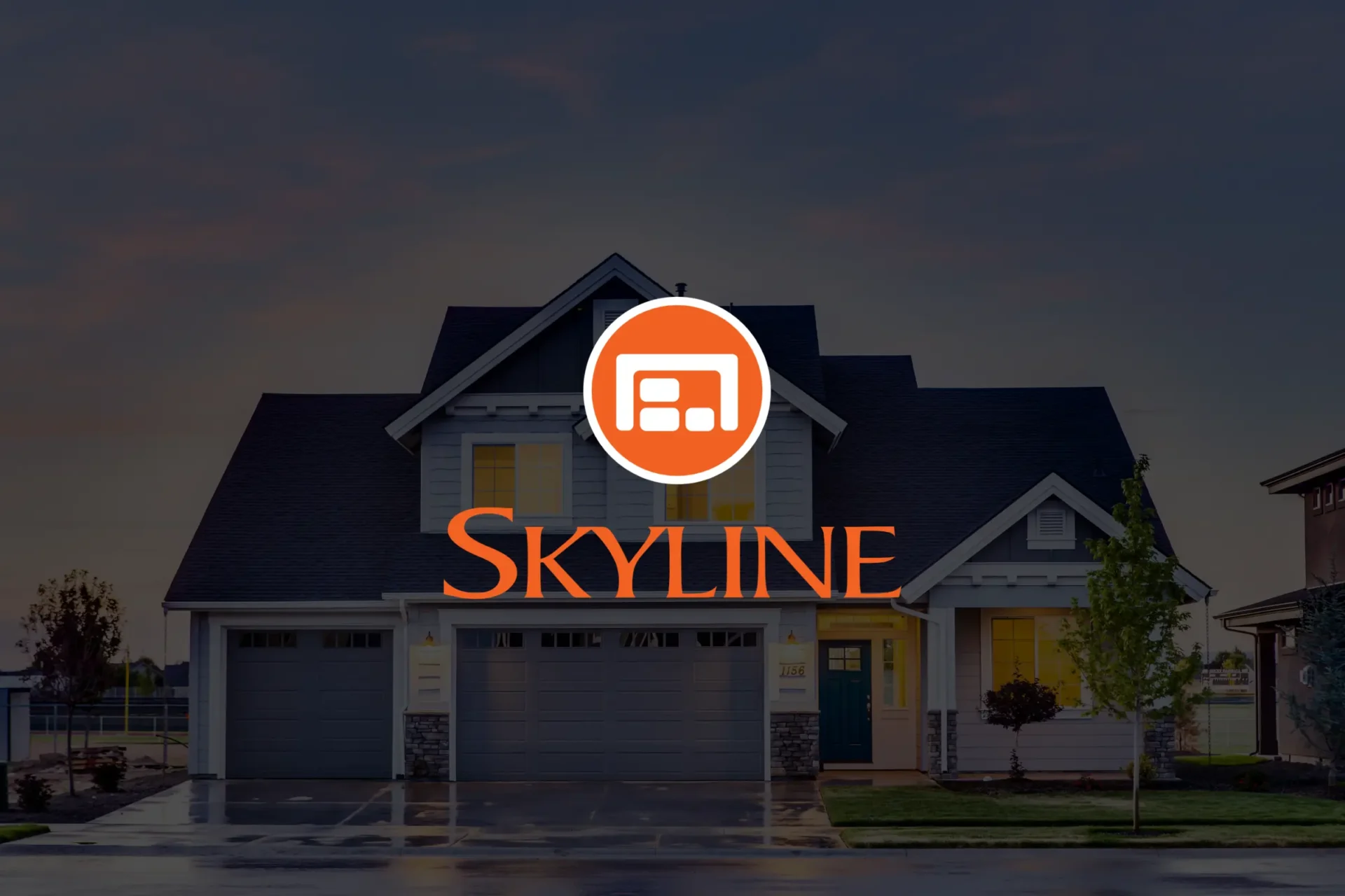 Skyline logo placed over the front of a modern built house.